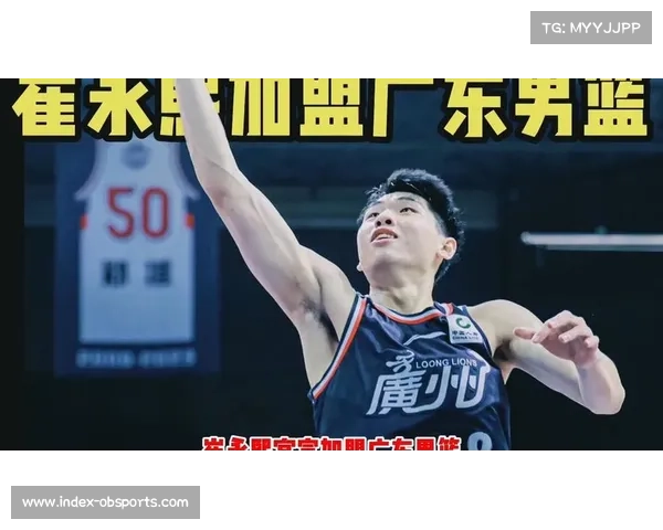 广东男篮签约崔永熙全权独家合作 新赛季携手出战CBA